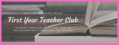 Join the First Year Teacher Club Facebook group for support throughout your first year in the classroom and beyond!