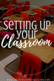 Setting Up Your Classroom