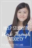 Helping Students Work Through Anxiety