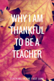 Thankful to be a Teacher
