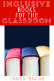 Inclusive Books for the Classroom