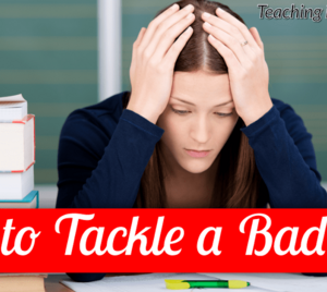 How to Tackle a Really Bad Day