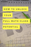 How to unlock your full math class potential and make every day in math powerful with 5 easy steps!