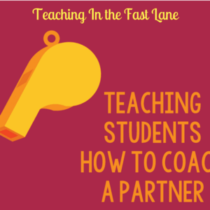 How to Teach Students to Coach a Partner