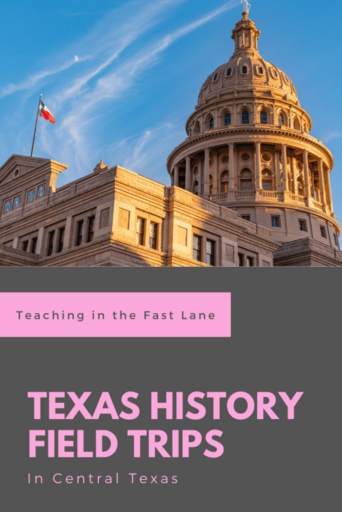 Photo of Texas Capitol Building and flag with title Texas History Field Trips in Central Texas