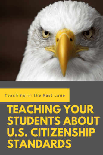 Photo of a Bald Eagle with Title: Teacher Your Students About U.S. Citizenship Standards