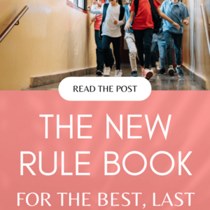 The Best Last Week of School: A New Rulebook