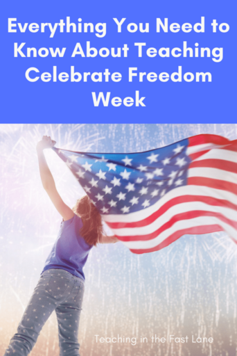 Photo of student holding flag blowing in the wind over their head with the title, "Everything You Need to Know About Teaching Celebrate Freedom Week"
